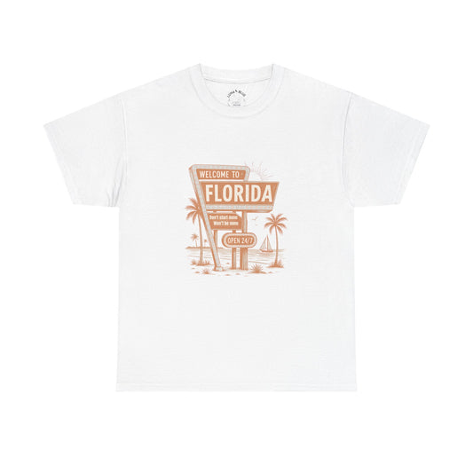 Florida Welcome Unisex Tee - Don't Start None Won't Be None